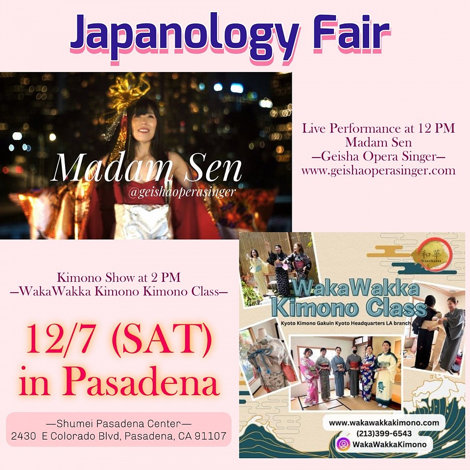 Japanology Fair in Pasadena Sat. 12/07/2024